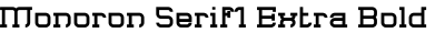 Monoron Serif1 Extra Bold + Italic